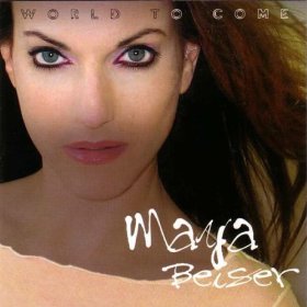 Maya Beiser: World to Come